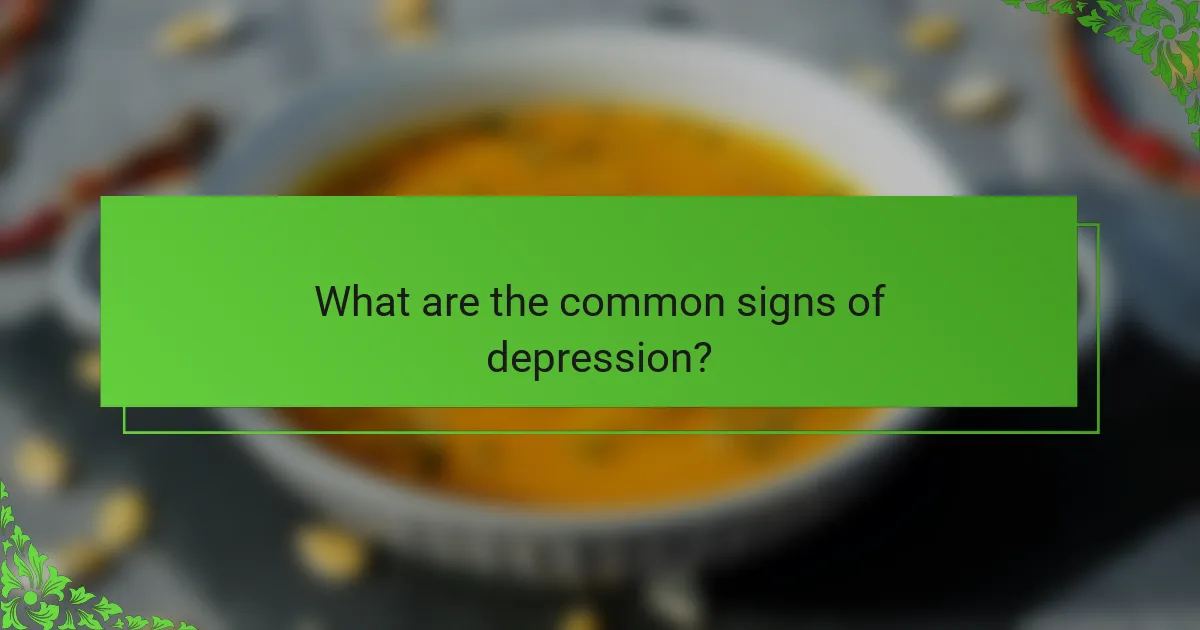 What are the common signs of depression?